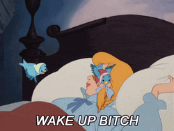 Sleepy Good Morning Wake Up Bitch GIF