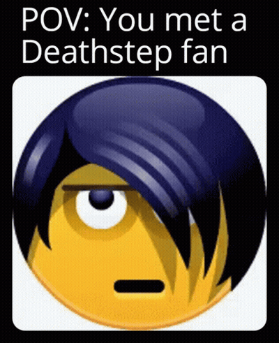 Smiley Face POV You Met A Deathstep Fan GIF