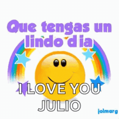 Smiley Face Saying Have A Nice Day And I Love You Julio GIF