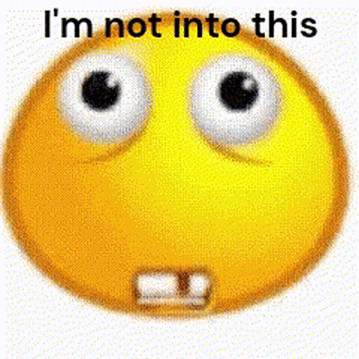 Smiley Face Saying Im Not Into This GIF