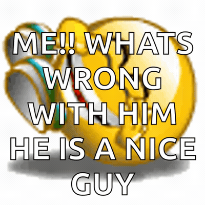 Smiley Face Saying Me Whats Wrong With Him GIF