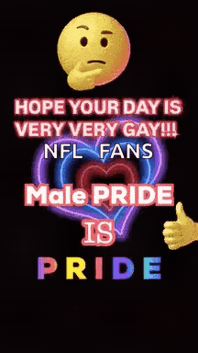 Smiley Face Thumbs Up Heart Saying NFL Fans Male Pride Is Pride GIF