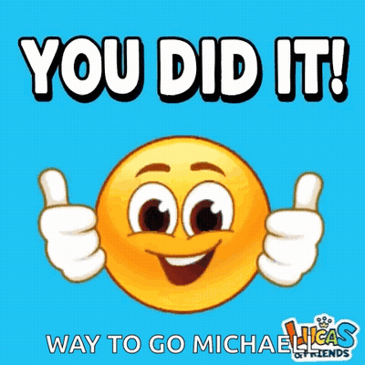 Smiley Face Thumbs Up You Did It Way To Go Michael GIF