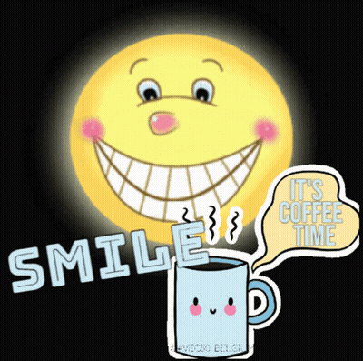 Smiley Face With Coffee Saying It's Coffee Time GIF