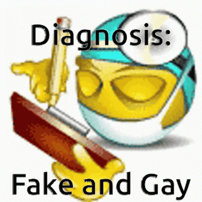 Smiley Face With Magnifying Glass Saying Diagnosis Fake And Gay GIF