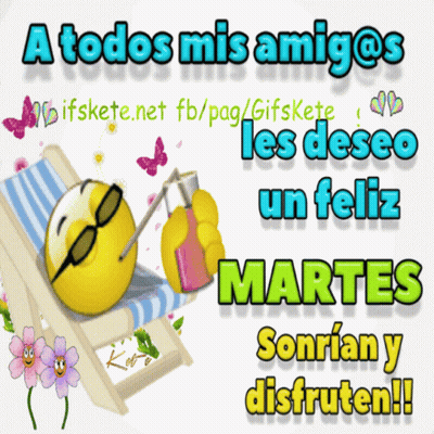 Smiley Laying In Chair A Todos Mis Amigos Les Deseo Un Feliz Martes Sonrian Y Disfruten GIF