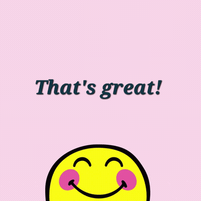Smiley Surrounded By Pink Hearts Saying That's Great GIF
