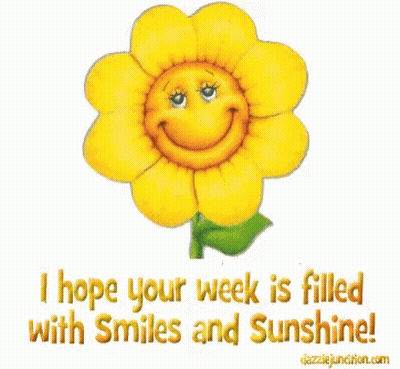 Smiling Sunflower I Hope Your Week Is Filled With Smiles And Sunshine GIF