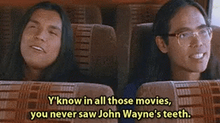 Smoke Signals Thomas And Victor John Wayne Teeth GIF