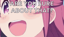 Smug Anime Girl Are You Sure About That GIF