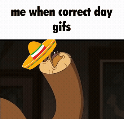 Snake In Sombrero Saying Me When Correct Day GIF