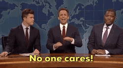 SNL Host Seth Meyers No One Cares GIF