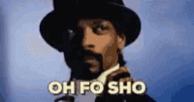 Snoop Dogg Is Wearing A Top Hat And A Bow Tie And Says Oh Fo Sho . GIF