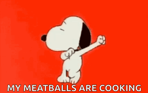 Snoopy Is Dancing On A Red Background With The Words My Meatballs Are Cooking Below Him GIF