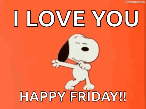Snoopy Is Dancing On An Orange Background And Saying `` I Love You Happy Friday ! '' GIF
