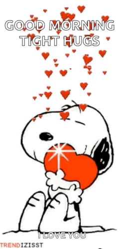 Snoopy Is Holding A Heart In His Mouth And Says `` Good Morning Tight Hugs `` . GIF
