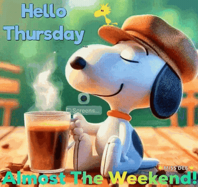 Snoopy Is Sitting At A Table Holding A Cup Of Coffee And Says Hello Thursday Almost The Weekend . GIF