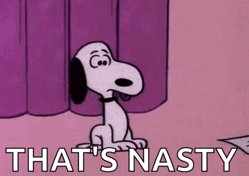 Snoopy Is Sitting In Front Of A Pink Curtain With The Words `` That 'S Nasty '' Written On The Bottom . GIF