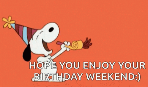 Snoopy Party Hat Blowing Horn Hope You Enjoy Birthday Weekend GIF