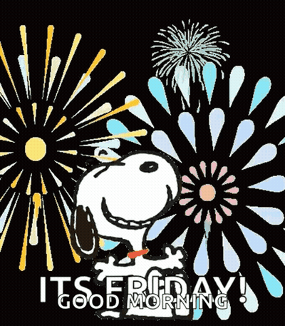 Snoopy Says It 'S Friday Good Morning In Front Of Fireworks . GIF