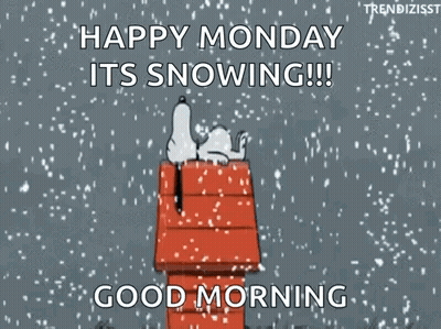 Snoopy Sitting On Roof In Snow Saying Happy Monday GIF