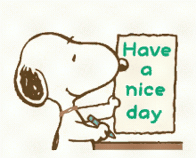 Snoopy Writing Have A Nice Day GIF
