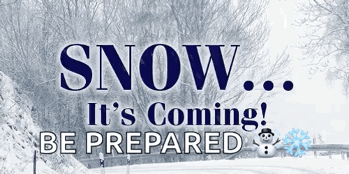 Snow It's Coming Be Prepared GIF
