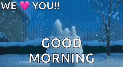Snowman Saying We Love You Good Morning GIF