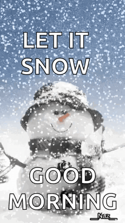 Snowman With Let It Snow Good Morning GIF