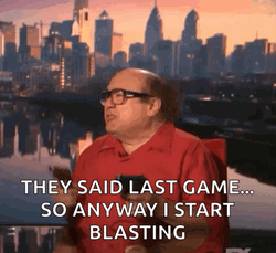 So Anyways I Started Blasting Energetic Danny DeVito GIF
