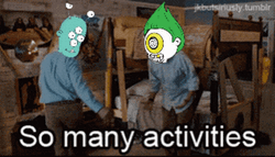 So Much Room For Activities GIF