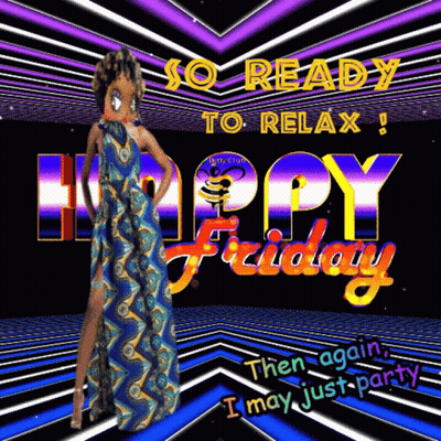 So Ready to Relax Happy Friday Poster