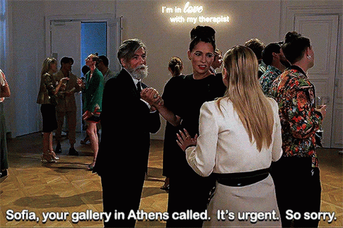 Sofia Your Gallery In Athens Called It 'S Urgent So Sorry .. GIF