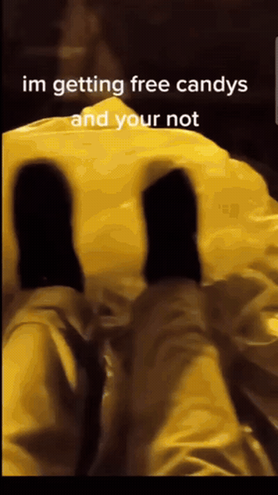 Someone Is Getting Free Candy And Your Not GIF