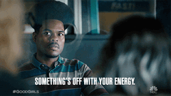 Somethings Off Your Energy GIF