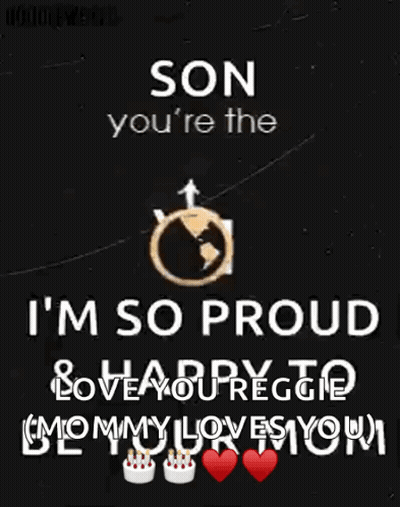 Son You're The World To Me I'm So Proud GIF