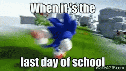 Sonic Running Fast Last Day Of School Meme GIF