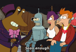 Soon Enough Philip J Fry Futurama GIF