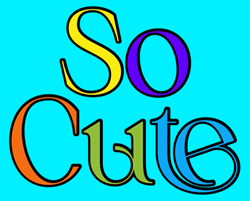 Soooo Cute Changing Color Text GIF