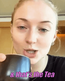 Sophie Turner And Thats The Tea GIF