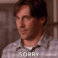 Sorry Drew Baird GIF