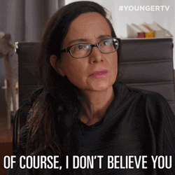Sorry I Don't Believe You GIF