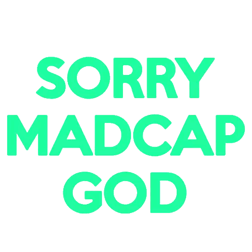 Sorry Madcap God Sign In Purple Sticker