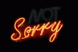 Sorry Not Sorry LED Light GIF