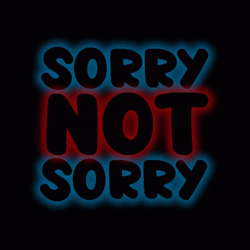 Sorry Not Sorry Red And Blue Neon Sign GIF