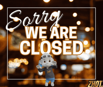 Sorry We Are Closed Sign GIF