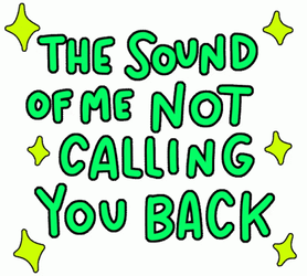 Sound Of Not Calling Back Sparkles GIF