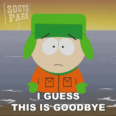 South Park Cartoon Character Saying I Guess This Is Goodbye GIF