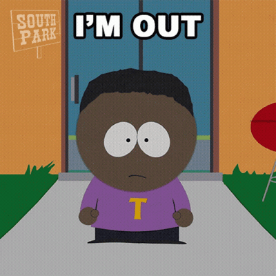 South Park Character I'm Out Door GIF