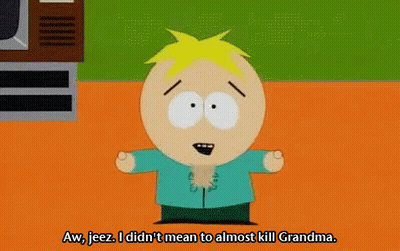South Park Character Saying Aw Jeez I Didn't Mean To Almost Kill Grandma GIF